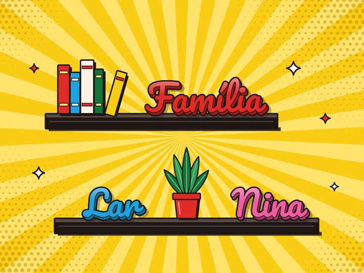 Ilustração de letreiros decorativos com as palavras Família, Lar e Nina numa estante